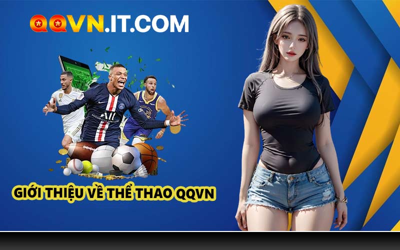 Giới Thiệu Về Thể Thao QQVN